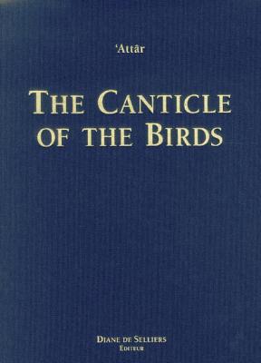 Canticle of the Birds: Illustrated through Persian and Eastern Islamic Art