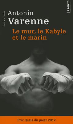 Le mur, le Kabyle et le marin