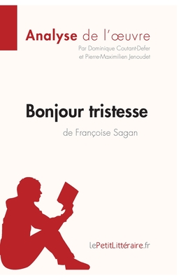 Bonjour Tristesse de Francoise Sagan