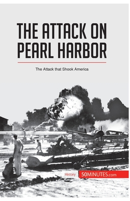 The Attack on Pearl Harbor