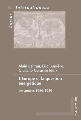 L'Europe et la question energetique