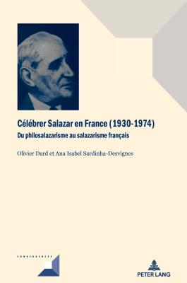 Celebrer Salazar En France (1930-1974)