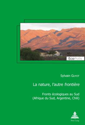 La nature, l’autre «frontière»