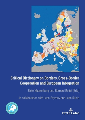 Critical Dictionary on Borders, Cross-Border Cooperation and European Integration