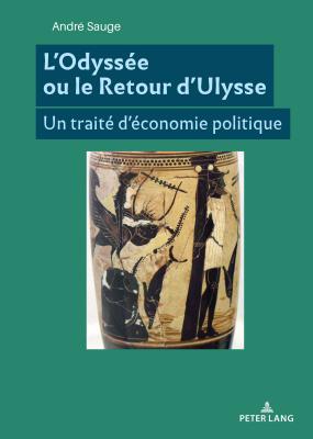 L'Odyssee Ou Le Retour d'Ulysse