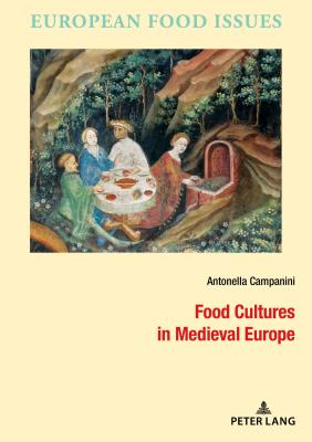 Food Cultures in Medieval Europe