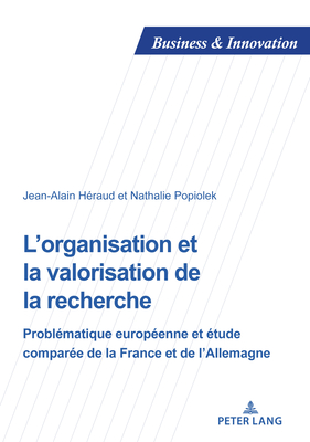 L'organisation et la valorisation de la recherche