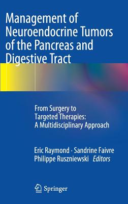 Management of Neuroendocrine Tumors of the Pancreas and Digestive Tract