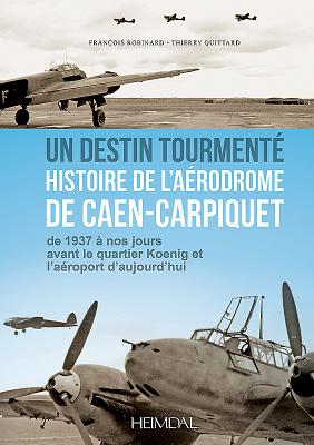 Caen-Carpiquet 1940-1945