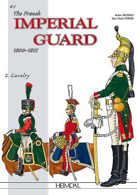 The French Imperial Guard Volume 2