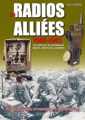 Radios AllieEs 1940-1945 - Tome 1