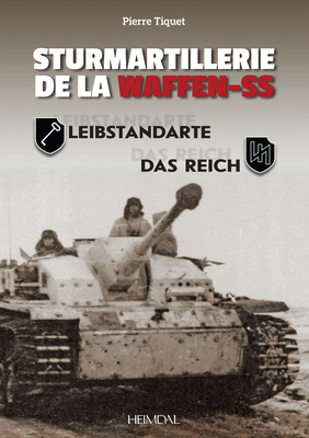 Sturmartilerie De La Waffen-Ss Tome 1