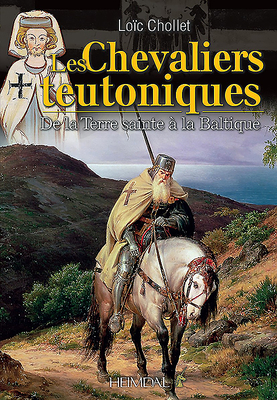 Les Chevaliers Teutoniques