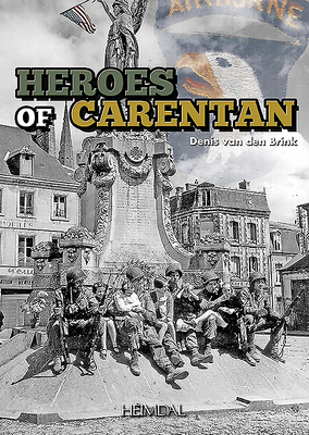 The Carentan Heroes