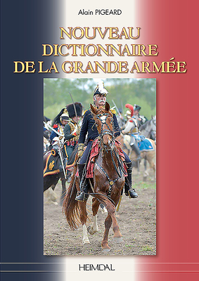 Le Dictionnaire De La Grande ArmeE