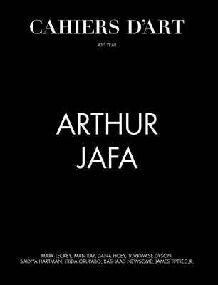 Cahiers d'Art - Arthur Jafa