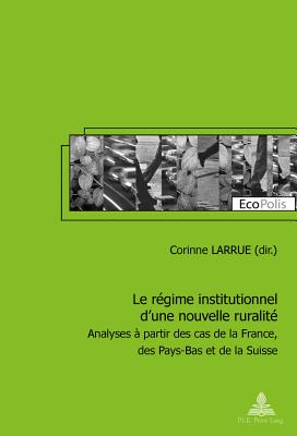 Le Raegime Institutionnel D'une Nouvelle Ruralitae
