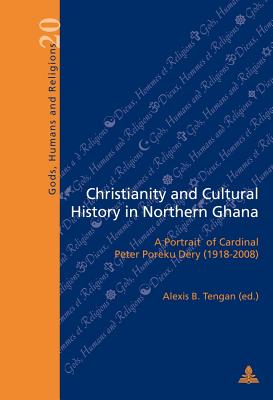 Christianity and Cultural History in Northern Ghana