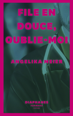 File en douce, oublie-moi