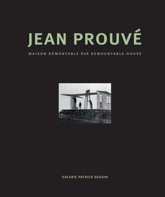 Jean Prouve - Maison Demontable 8x8 Demountable House