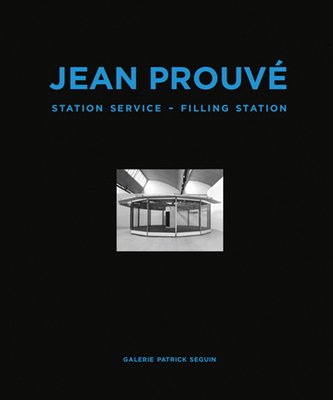 Jean Prouve - Filling Station