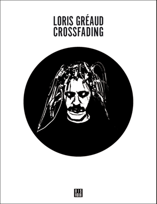 Loris Greaud - Crossfading +