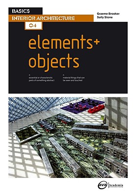 Basics Interior Architecture 04: Elements / Objects