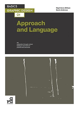 Basics Graphic Design 01: Approach and Language