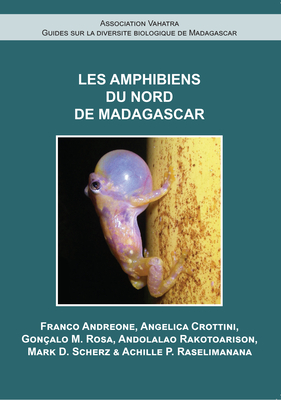 Les Amphibiens du Nord de Madagascar