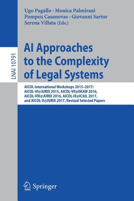 AI Approaches to the Complexity of Legal Systems