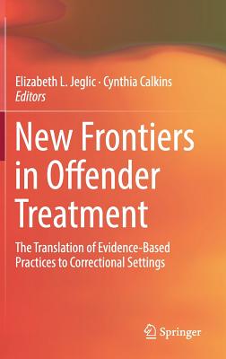 New Frontiers in Offender Treatment