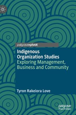 Indigenous Organization Studies