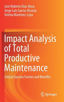 Impact Analysis of Total Productive Maintenance