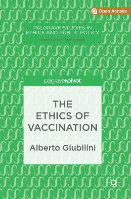 The Ethics of Vaccination