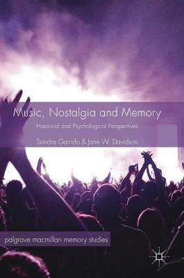 Music, Nostalgia and Memory