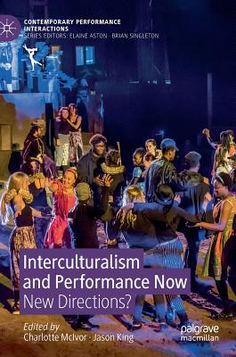 Interculturalism and Performance Now