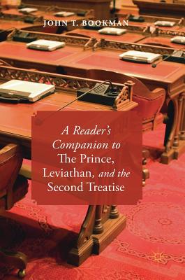 A Reader's Companion to The Prince, Leviathan, and the Second Treatise