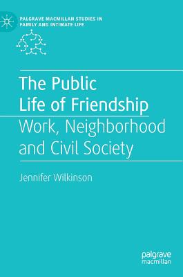 The Public Life of Friendship