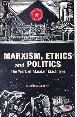 Marxism, Ethics and Politics