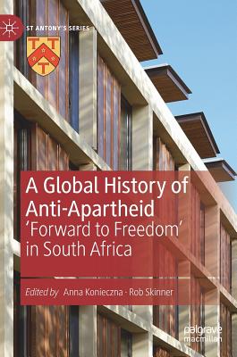 A Global History of Anti-Apartheid