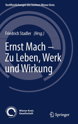 Ernst Mach – Zu Leben, Werk und Wirkung