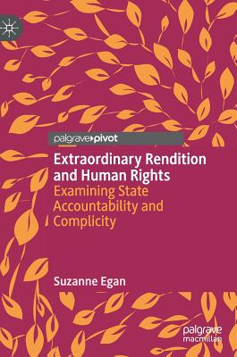 Extraordinary Rendition and Human Rights