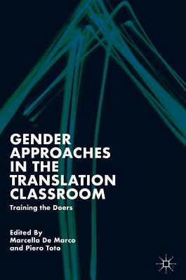 Gender Approaches in the Translation Classroom