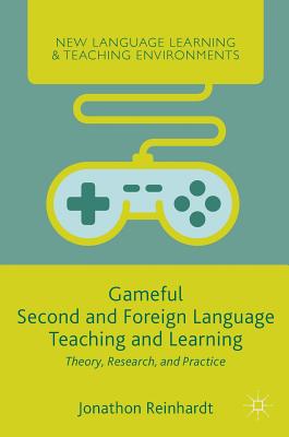 Gameful Second and Foreign Language Teaching and Learning