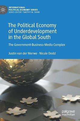 The Political Economy of Underdevelopment in the Global South