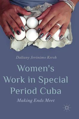 Women's Work in Special Period Cuba