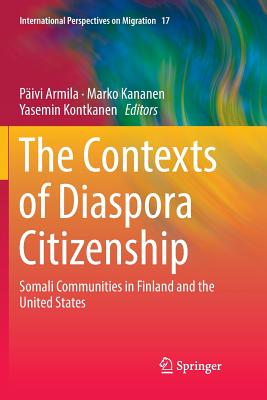 The Contexts of Diaspora Citizenship