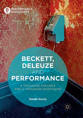 Beckett, Deleuze and Performance