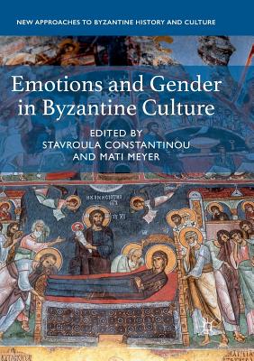 Emotions and Gender in Byzantine Culture