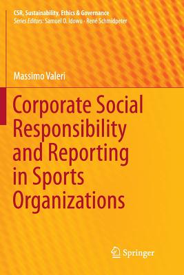 Corporate Social Responsibility and Reporting in Sports Organizations